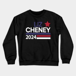 Liz Cheney for President 2024 USA Election Liz 24 Crewneck Sweatshirt